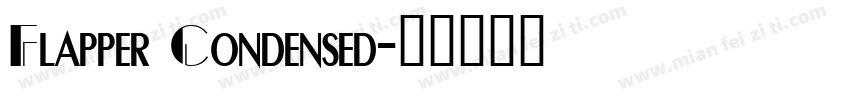 Flapper Condensed字体转换